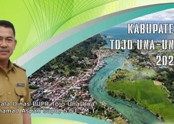 Kepala Dinas PUPR Tojo Una-Una, Mohamad Aspan Supu, S.ST., M.T. - Touna menuju tahun 2026.