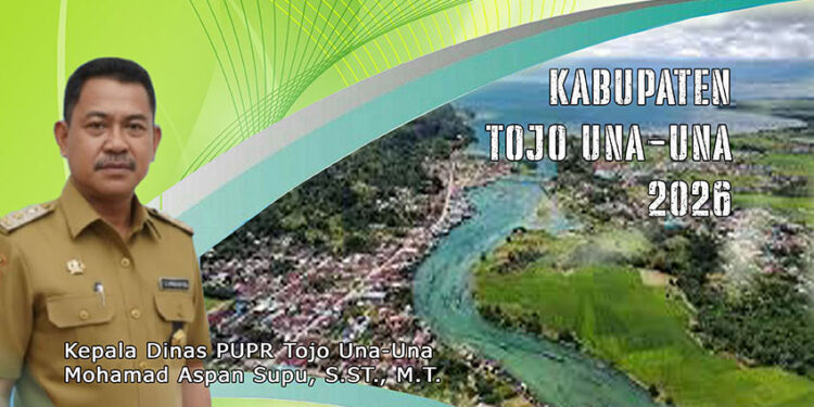 Kepala Dinas PUPR Tojo Una-Una, Mohamad Aspan Supu, S.ST., M.T. - Touna menuju tahun 2026.