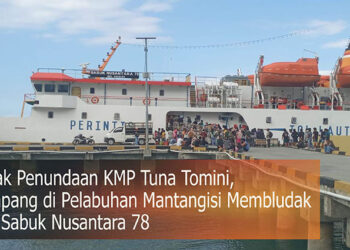 Foto : Situasi terkini dipelabuhan Mantangisi Kelas III , Ampana , Senin (27/7/2026)