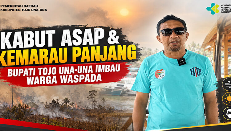 Bupati Tojo Una-Una, ILHAM S.H., mengingatkan seluruh warga untuk meningkatkan kewaspadaan terhadap ancaman kabut asap dan debu yang dipicu oleh karhutla serta bencana kemarau panjang dalam keterangan resminya, Kamis, 15 Oktober 2026.